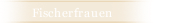 Fischerfrauen