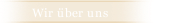 Wir &uuml;ber uns