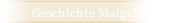 Geschichte Maigeloog